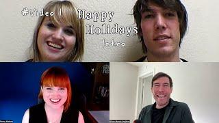 Video #1  - Happy Holidays Podcast Intro | The No Budget Feature Film School Hustle Success Story