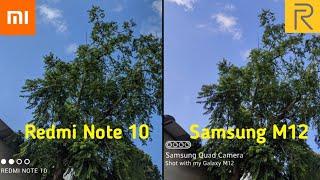 Redmi Note 10 vs Samsung Galaxy M12 Camera comparison | Note 10 vs Samsung M12 camera| Tech 4 camera