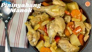 PININYAHANG MANOK | CHICKEN WITH PINEAPPLE RECIPE | GET COOKIN'