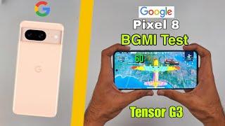 Google Pixel 8 Pubg Test | Google Pixel 8 Bgmi Test