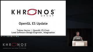 Vulkan and OpenGL OpenGL ES Updates   SIGGRAPH 2016