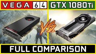 RX Vega 64 vs GTX 1080 Ti - Comparison (1080p, 1440p & 4K)