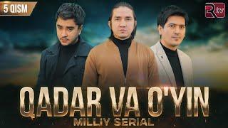 Qadar va o'yin (milliy serial) 5-qism | Кадар ва уйин (миллий сериал) 5-кисм