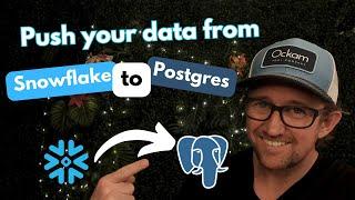 Securely push data from Snowflake to Postgres