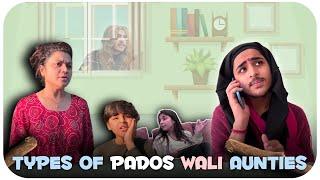 TYPES OF PADOS WALI AUNTIES | NEIGHBOURHOOD DIARIES | @RajGrover005