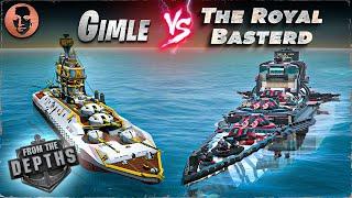 Gimle VS. The Royal Basterd - From the Depths Battleship Battle