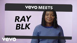 Ray BLK - Vevo Meets: Ray Blk