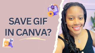 How to Create and Save a GIF in Canva and Post on Social Media