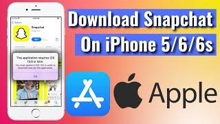 How To Download Snapchat on iPhone 5/5s/6 | Install Snapchat on iOS 9/10/11/12