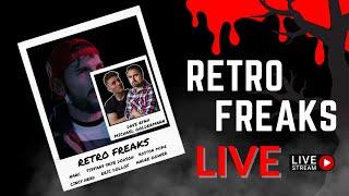 Retro Freaks the movie LIVE!  Talking all things Retro Freaks with Special Guest!