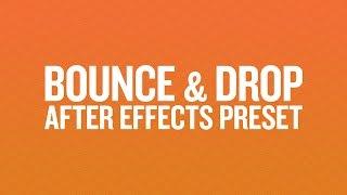 Free Bounce & Drop After Effects Preset