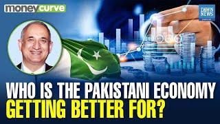 Pakistan's Economy Is Getting Better - But For Who Exactly? | Haroon Sharif | Dawn News English