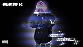 Berk - can't express it (Audio)