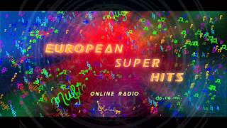 European Super Hits Online Radio Top 40 (07/21/2012)