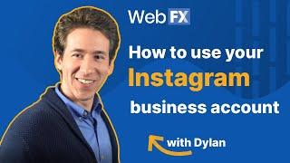How To Create and Use an Instagram Business Account