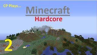 CP Plays: Minecraft Hardcore: episode 2: Rob's Loosing His Mind