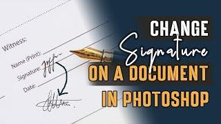 How to Change Signatures in a Scanned Document