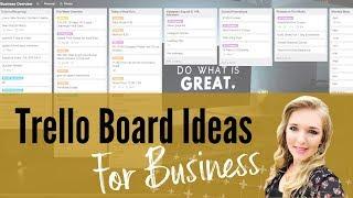 Trello Board Ideas For Business: Keep Your Business Organized