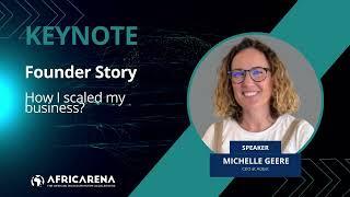 How I Scaled My Business - Founders Success Story | Keynote by Michelle Geere (CEO of AdBot)