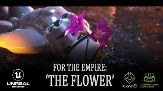 FOR THE EMPIRE: THE FLOWER - A Star Wars fan series made with Unreal Engine 5.1 and Iclone 8