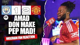 MANCHESTER CITY 1-2 MANCHESTER UNITED ( Festus - NIGERIAN FAN REACTION) - Premier League  2024 -2025