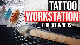 How to Set Up a Tattoo Workstation For Beginners