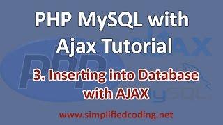 3. PHP MySQL with AJAX Tutorial - Insert Into Database with AJAX