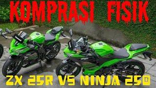 Komprasi Fisik ZX 25R VS NINJA 250