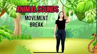 Animal Sounds | Movement Break
