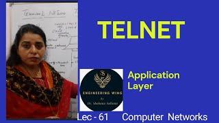 Lec61-TELNET | Computer Networks