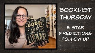 Booklist Thursday - 5 Star Predictions Follow Up