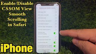 How to Enable or Disable CSSOM View Smooth Scrolling in Safari on iPhone X