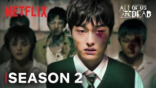 All of Us Are Dead | Season 2 Trailer (2024) | Netflix