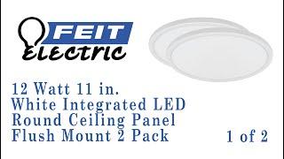 Feit Electric 11 inch Round Flat Panel Lights Video 1 of 2 music only