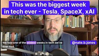 This was the biggest week in tech ever - Tesla, SpaceX, xAI