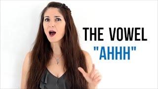 Freya's Singing Tips: The vowel "Ahhh"