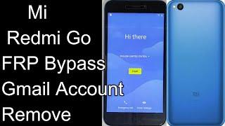 Redmi Go FRP Bypass Xiaomi Redmi Go Google Account Remove