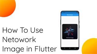 Flutter A to Z | NetworkImage | #14