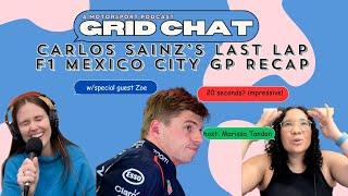 Carlos Sainz Takes Last Lap With Ferrari: F1 Recap Mexico City | Grid Chat w/Marissa Tandon Podcast