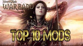 TOP 10 BEST MODS Mount & Blade: Warband