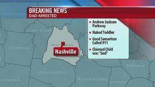 Father In Custody After Toddler Found Wandering Nude