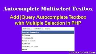 Autocomplete Textbox with Multiple Selection using jQuery in PHP