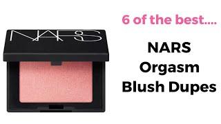 6 affordable NARS Orgasm Blush Dupes