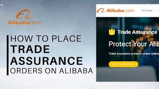 Alibaba Trade Assurance Guide | Place Secure Orders on Alibaba.com for Amazon | Atif Nazeer