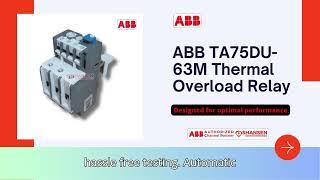 Protect Your Motors with ABB TA75DU 63M Thermal Overload Relay!