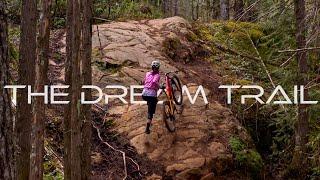 The Dream Trail // Local Legends Ideal Mountain Biking Trail