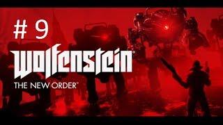 Wolfenstein The New Order Прохождение на русском Часть 9 - Лагерь Белица.