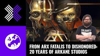 From Arx Fatalis to Dishonored: 20 years of Arkane Studios