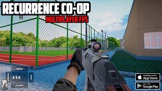 Recurrence CO-OP (New Map: School) Gameplay Android&Ios