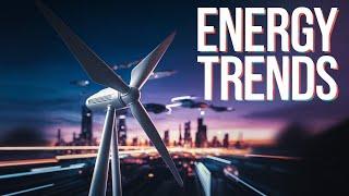 10 Latest Energy Trends 2025